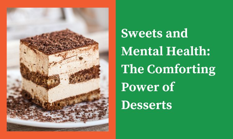 Sweets and Mental Health