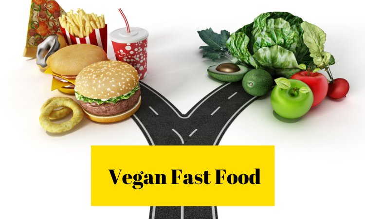 Vegan Fast Food to Satisfy Your Cravings