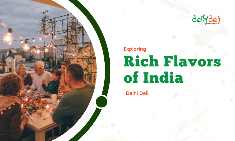 Flavors of India at Delhi Deli